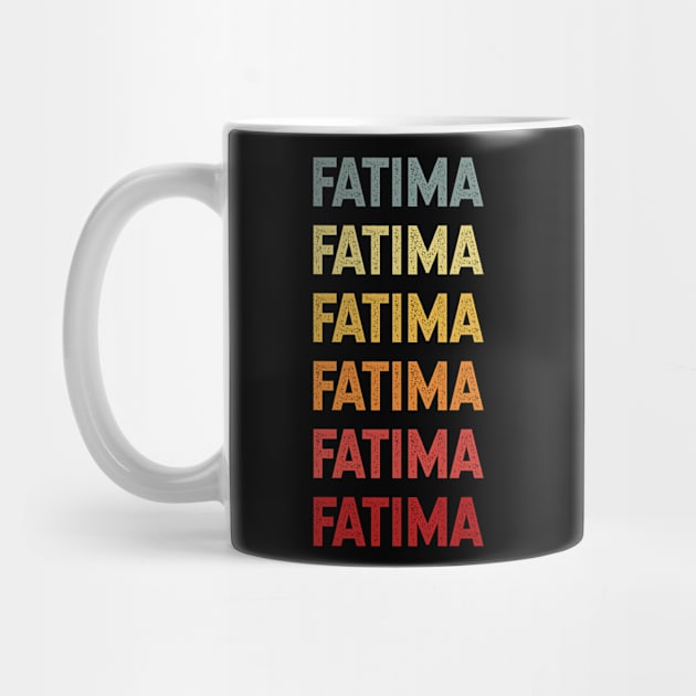 Fatima Name Vintage Retro Gift Called Fatima by CoolDesignsDz